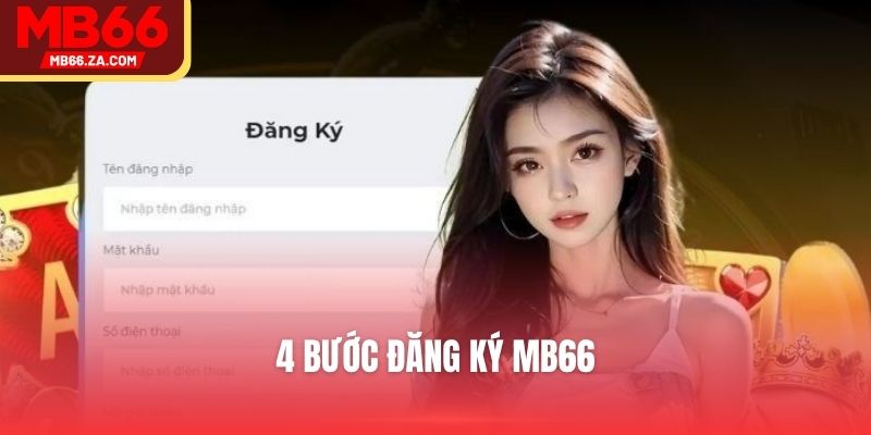 4 bước đăng ký MB66